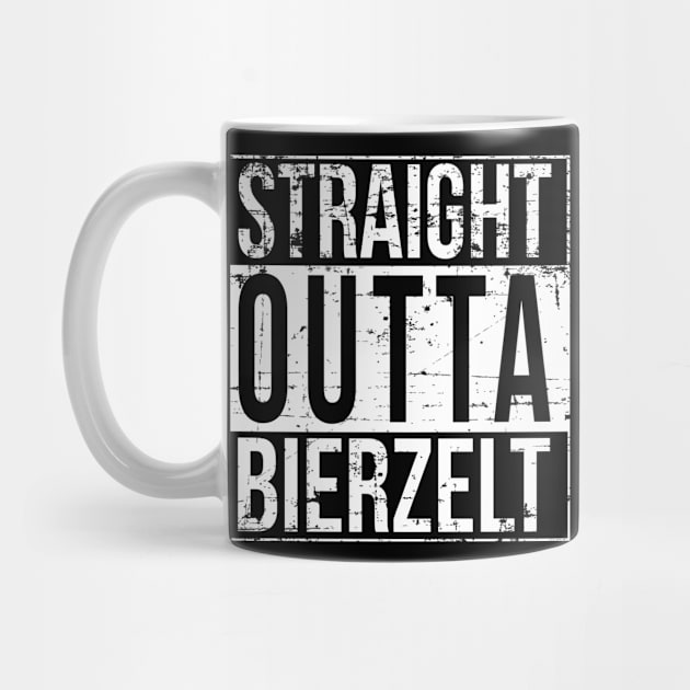 Oktoberfest T-Shirt - STRAIGHT OUTTA BIERZELT by sheepmerch